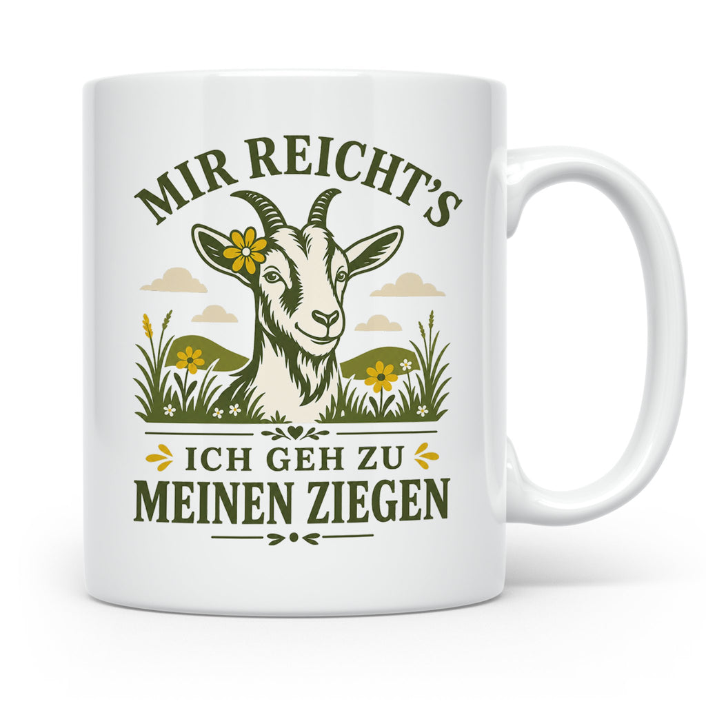 Ziegen Tasse Mir reichts ich geh zu meinen Ziegen - Geschenk – Weiß [farbe:weiß]