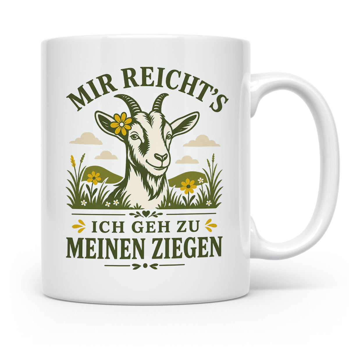 Ziegen Tasse Mir reichts ich geh zu meinen Ziegen - Geschenk – Weiß [farbe:weiß]