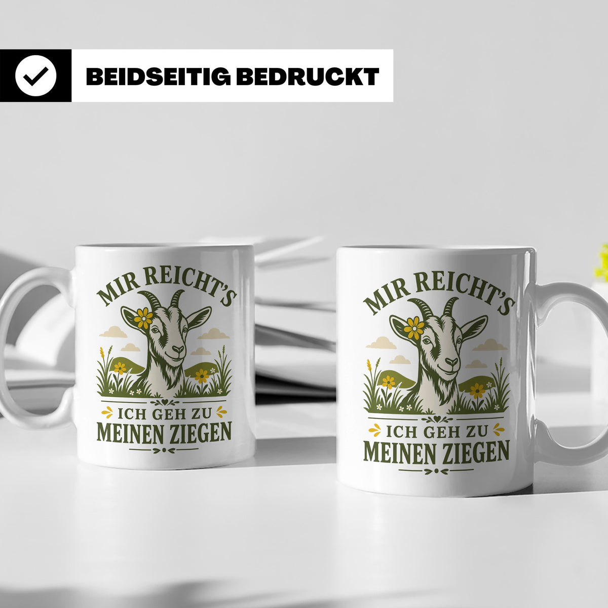 Ziegen Tasse Mir reichts ich geh zu meinen Ziegen - Geschenk – Weiß [farbe:weiß]