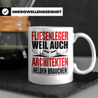 Fliesenleger Tasse Architektenhelden - Handwerker Geschenkid – Weiß [farbe:weiß]