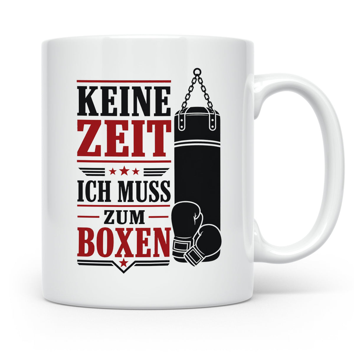 Boxen Tasse Keine Zeit ich muss zum Boxen - Geschenk für Box – Weiß [farbe:weiß]