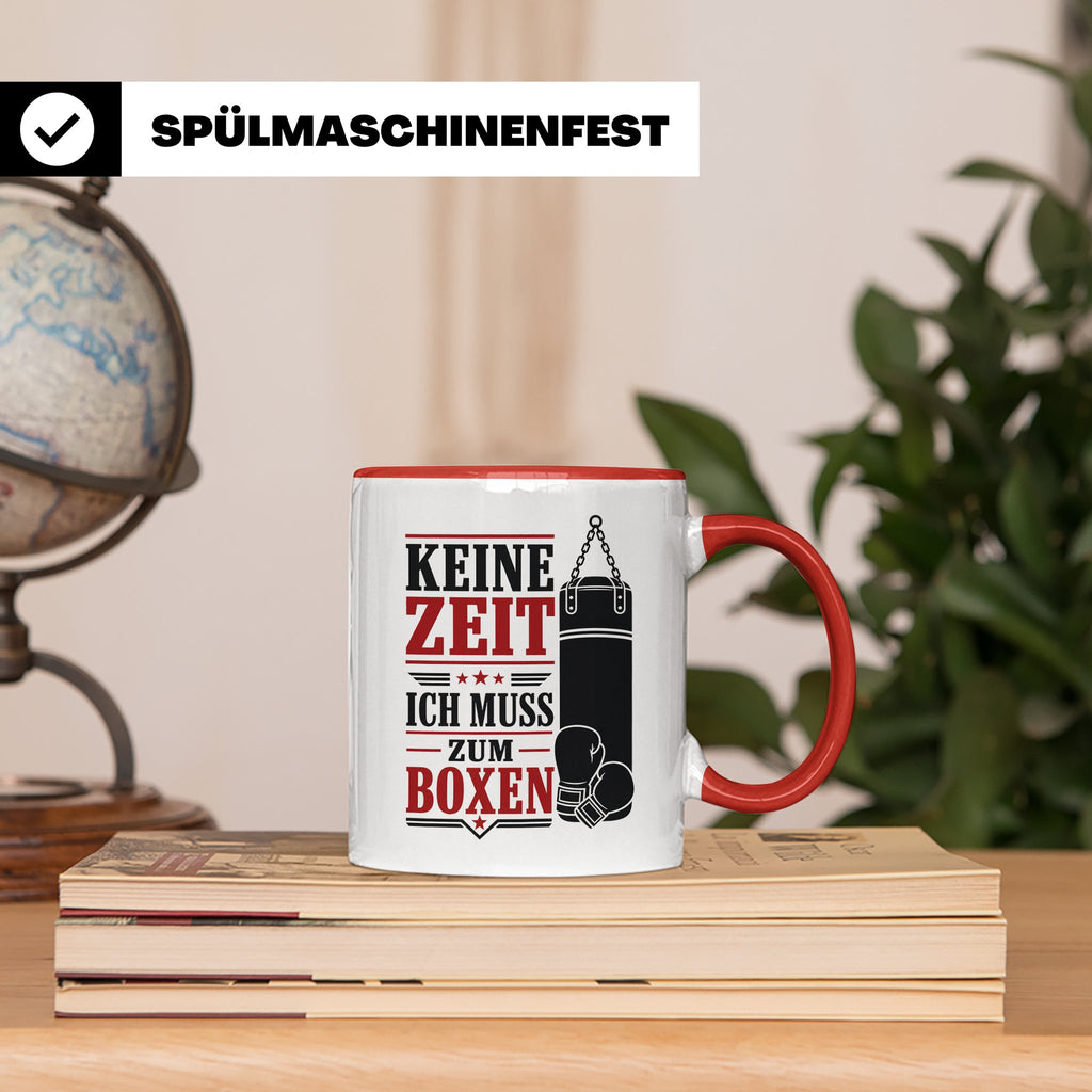 Boxen Tasse Keine Zeit ich muss zum Boxen - Geschenk für Box – Rot [farbe:rot]