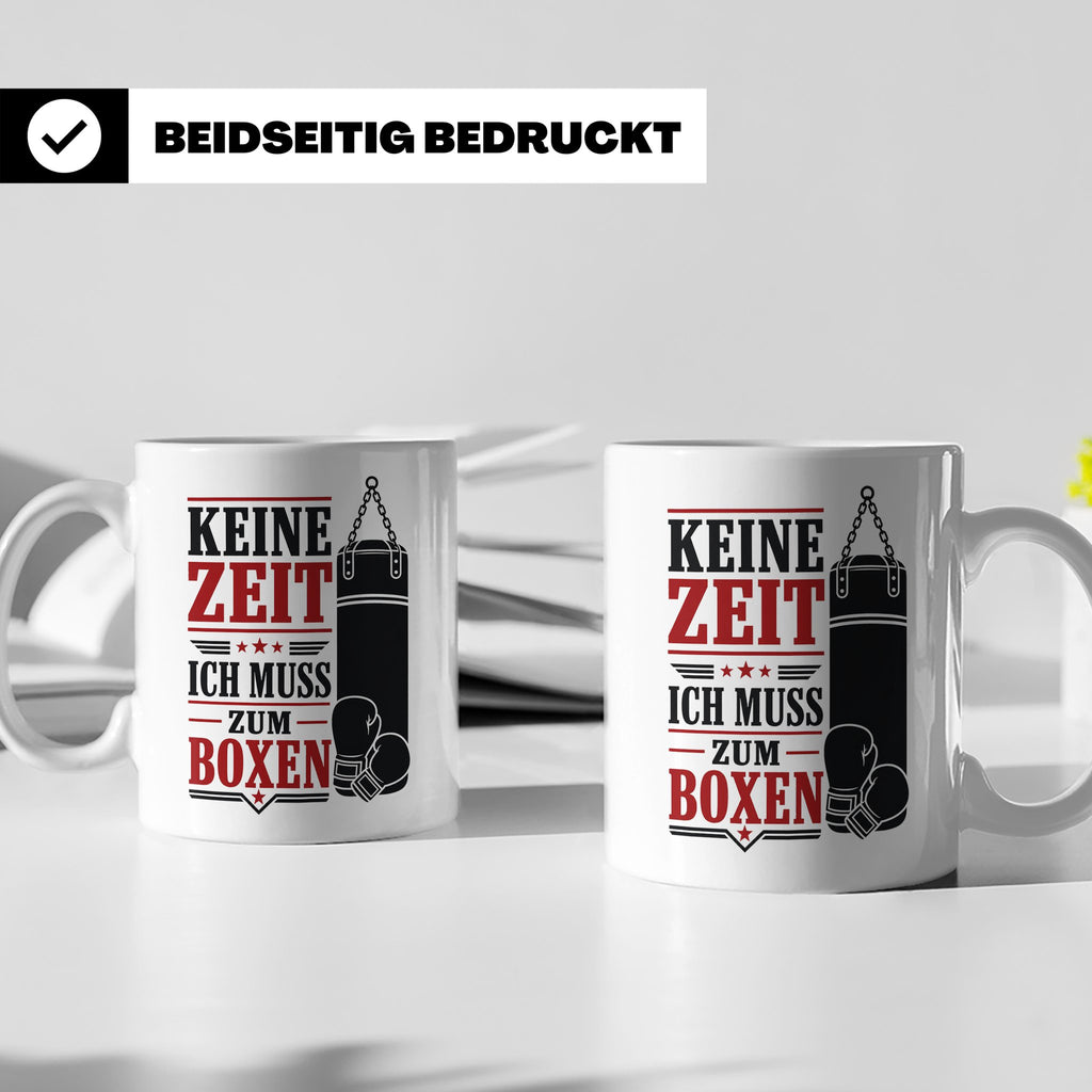 Boxen Tasse Keine Zeit ich muss zum Boxen - Geschenk für Box – Weiß [farbe:weiß]