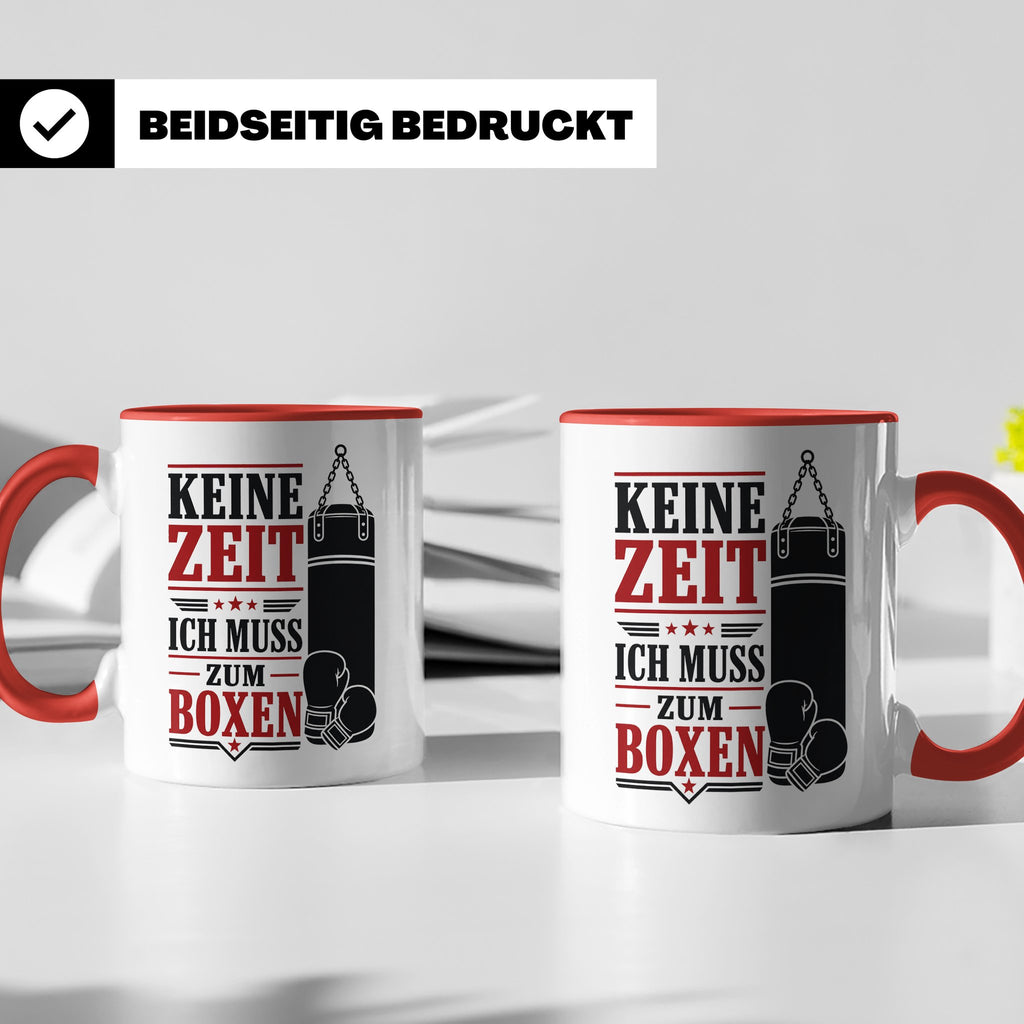 Boxen Tasse Keine Zeit ich muss zum Boxen - Geschenk für Box – Rot [farbe:rot]