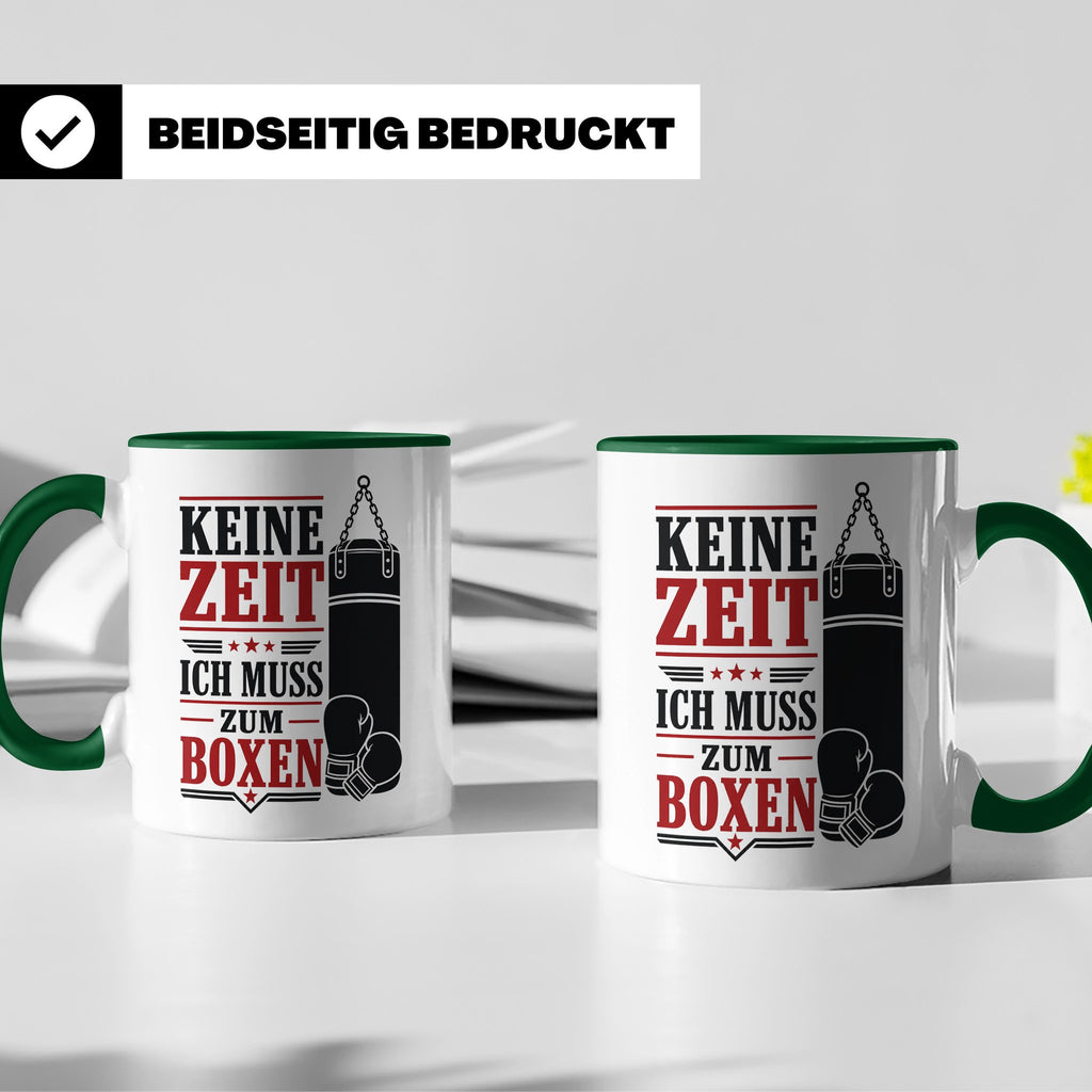 Boxen Tasse Keine Zeit ich muss zum Boxen - Geschenk für Box – Grün [farbe:grün]
