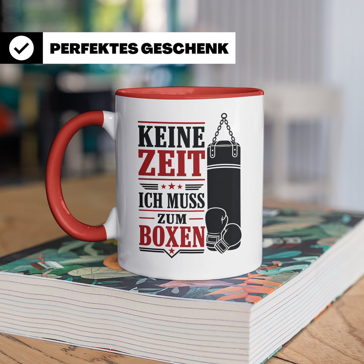 Boxen Tasse Keine Zeit ich muss zum Boxen - Geschenk für Box – Rot [farbe:rot]