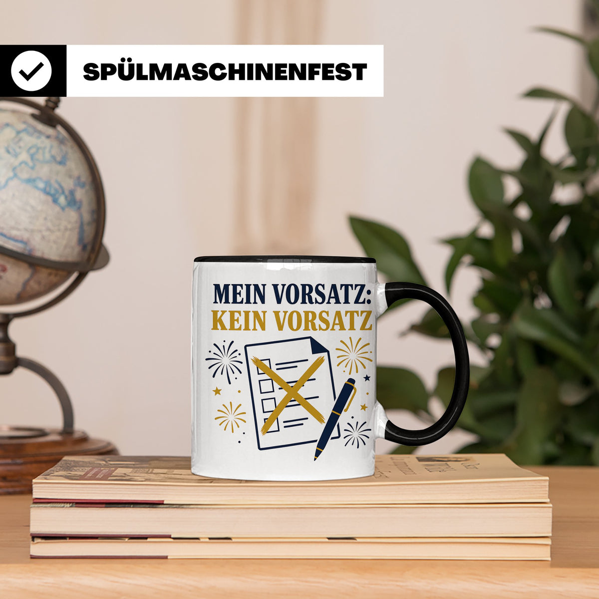 Silvester Tasse Mein Vorsatz kein Vorsatz - Lustiges Neujahr – Schwarz [farbe:schwarz]