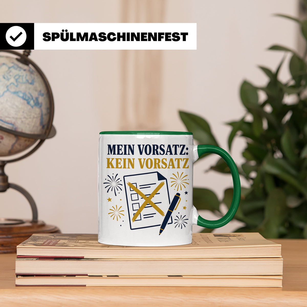 Silvester Tasse Mein Vorsatz kein Vorsatz - Lustiges Neujahr – Grün [farbe:grün]
