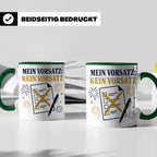 Silvester Tasse Mein Vorsatz kein Vorsatz - Lustiges Neujahr – Grün [farbe:grün]
