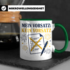Silvester Tasse Mein Vorsatz kein Vorsatz - Lustiges Neujahr – Grün [farbe:grün]