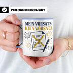 Silvester Tasse Mein Vorsatz kein Vorsatz - Lustiges Neujahr – Blau [farbe:blau]