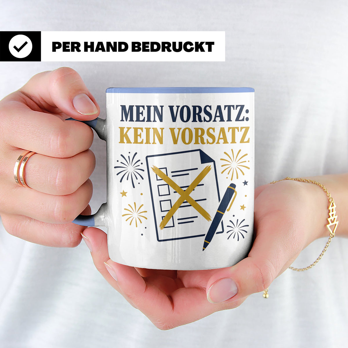 Silvester Tasse Mein Vorsatz kein Vorsatz - Lustiges Neujahr – Blau [farbe:blau]