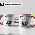 Neujahr Tasse Neues Jahr gleicher Kaffee - Lustiges Geschenk – Rot [farbe:rot]