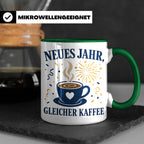 Neujahr Tasse Neues Jahr gleicher Kaffee - Lustiges Geschenk – Grün [farbe:grün]