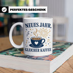 Neujahr Tasse Neues Jahr gleicher Kaffee - Lustiges Geschenk – Weiß [farbe:weiß]