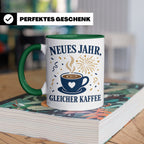 Neujahr Tasse Neues Jahr gleicher Kaffee - Lustiges Geschenk – Grün [farbe:grün]