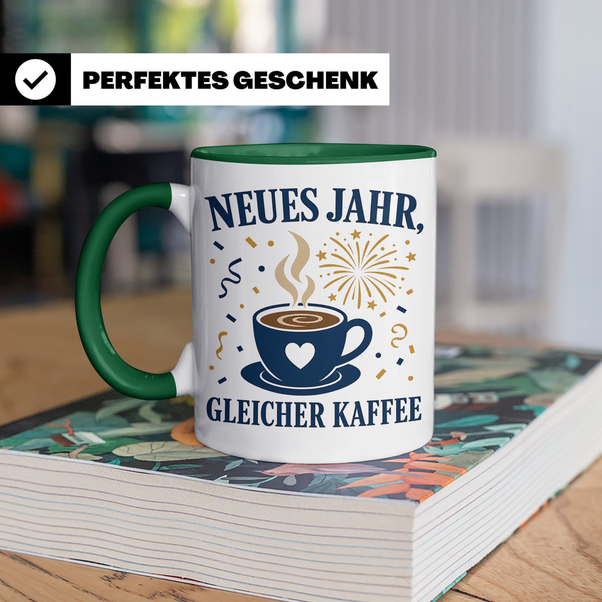 Neujahr Tasse Neues Jahr gleicher Kaffee - Lustiges Geschenk – Grün [farbe:grün]