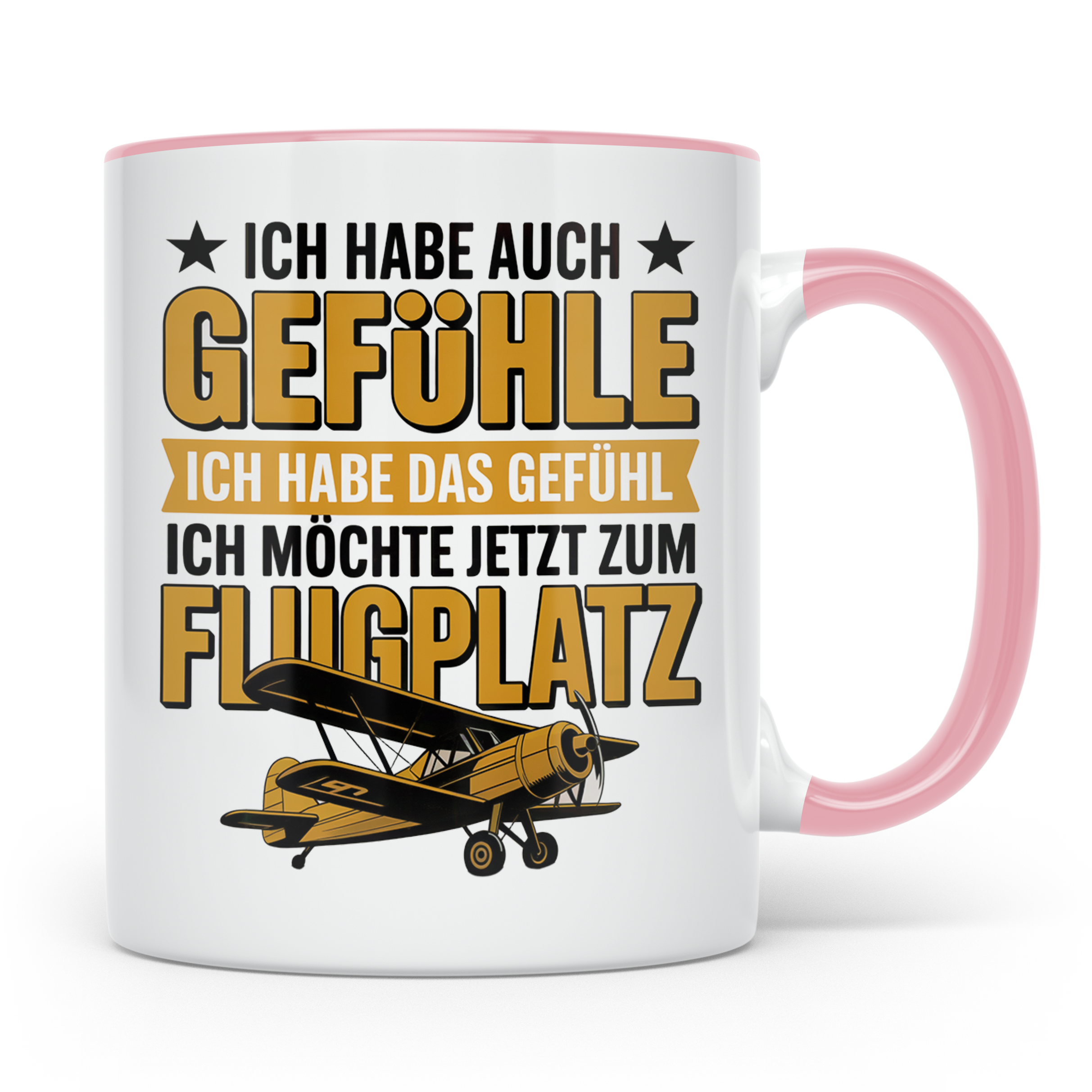 Flugzeug Tasse - Ich habe auch Gefühle Flugplatz Geschenkide – Rosa [farbe:rosa]