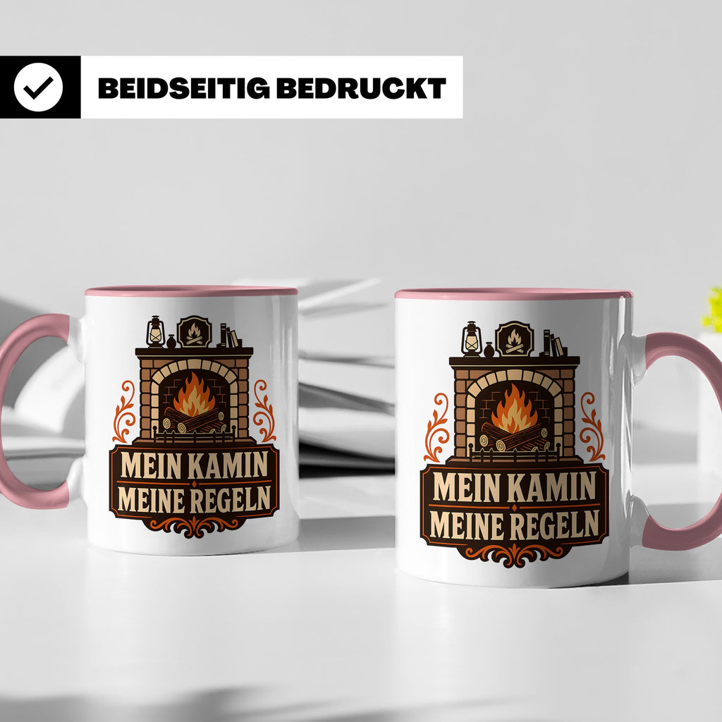 Kamin Tasse Mein Kamin meine Regeln - Lustiges Geschenk für  – Rosa [farbe:rosa]
