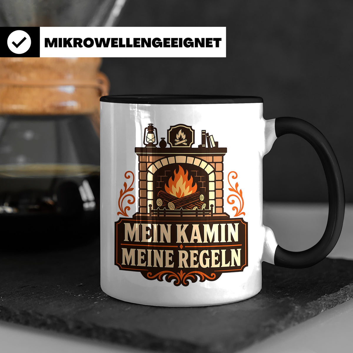 Kamin Tasse Mein Kamin meine Regeln - Lustiges Geschenk für  – Schwarz [farbe:schwarz]