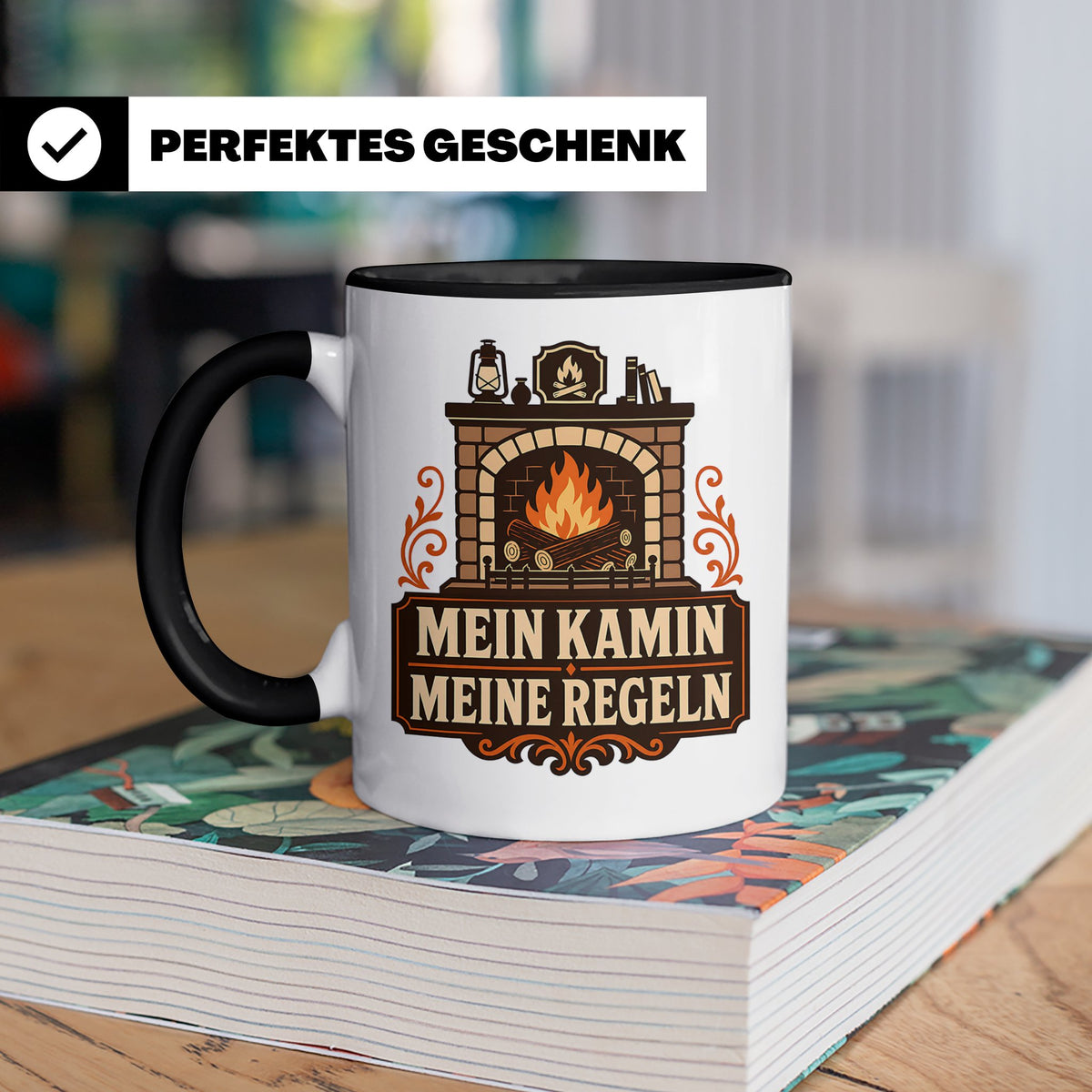 Kamin Tasse Mein Kamin meine Regeln - Lustiges Geschenk für  – Schwarz [farbe:schwarz]