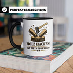Holz hacken Tasse ist mein Workout - Lustiges Geschenk für H – Schwarz [farbe:schwarz]