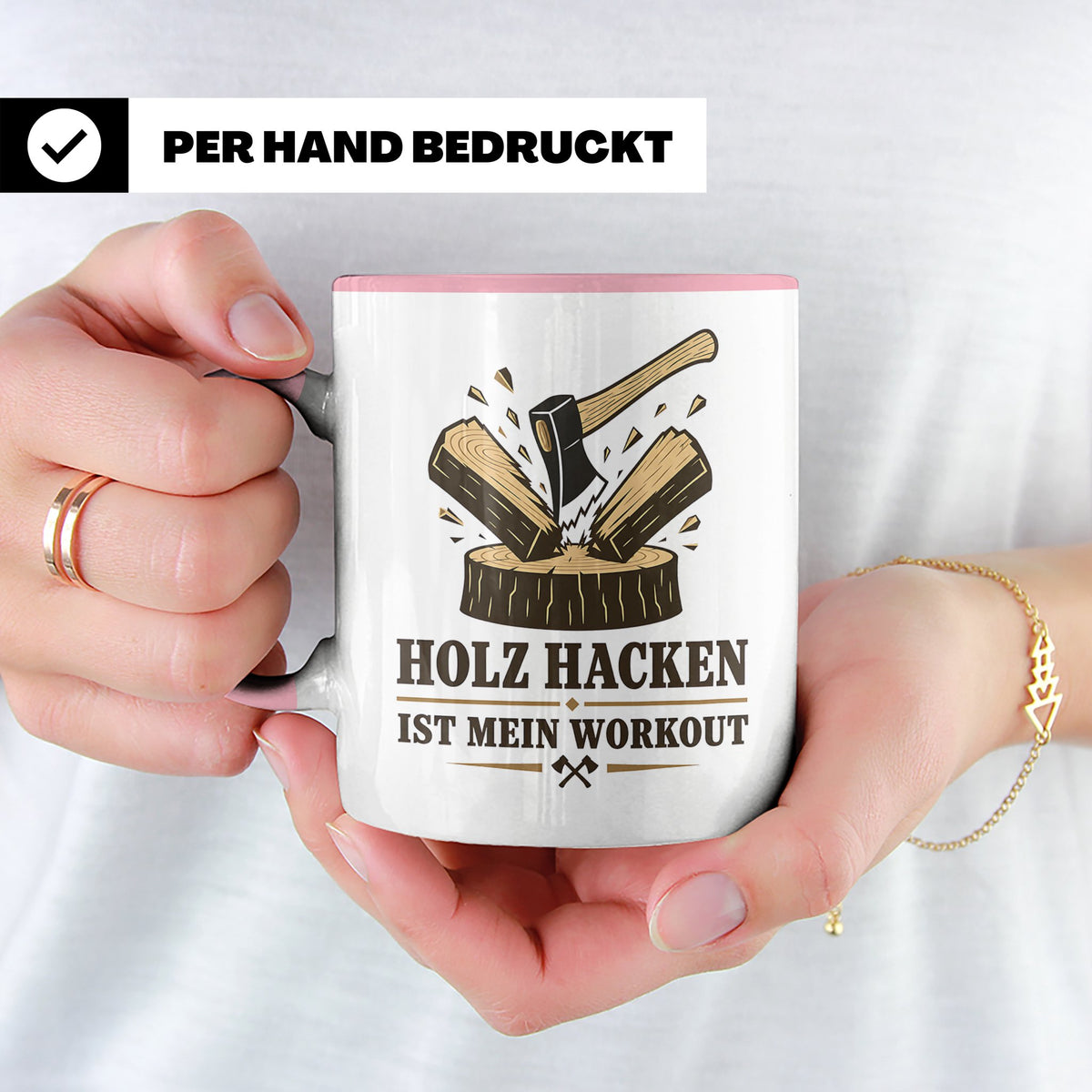 Holz hacken Tasse ist mein Workout - Lustiges Geschenk für H – Rosa [farbe:rosa]