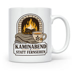 Kamin Tasse Kaminabend statt Fernsehen - Gemütliches Geschen – Weiß [farbe:weiß]