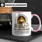 Kamin Tasse Kaminabend statt Fernsehen - Gemütliches Geschen – Rosa [farbe:rosa]