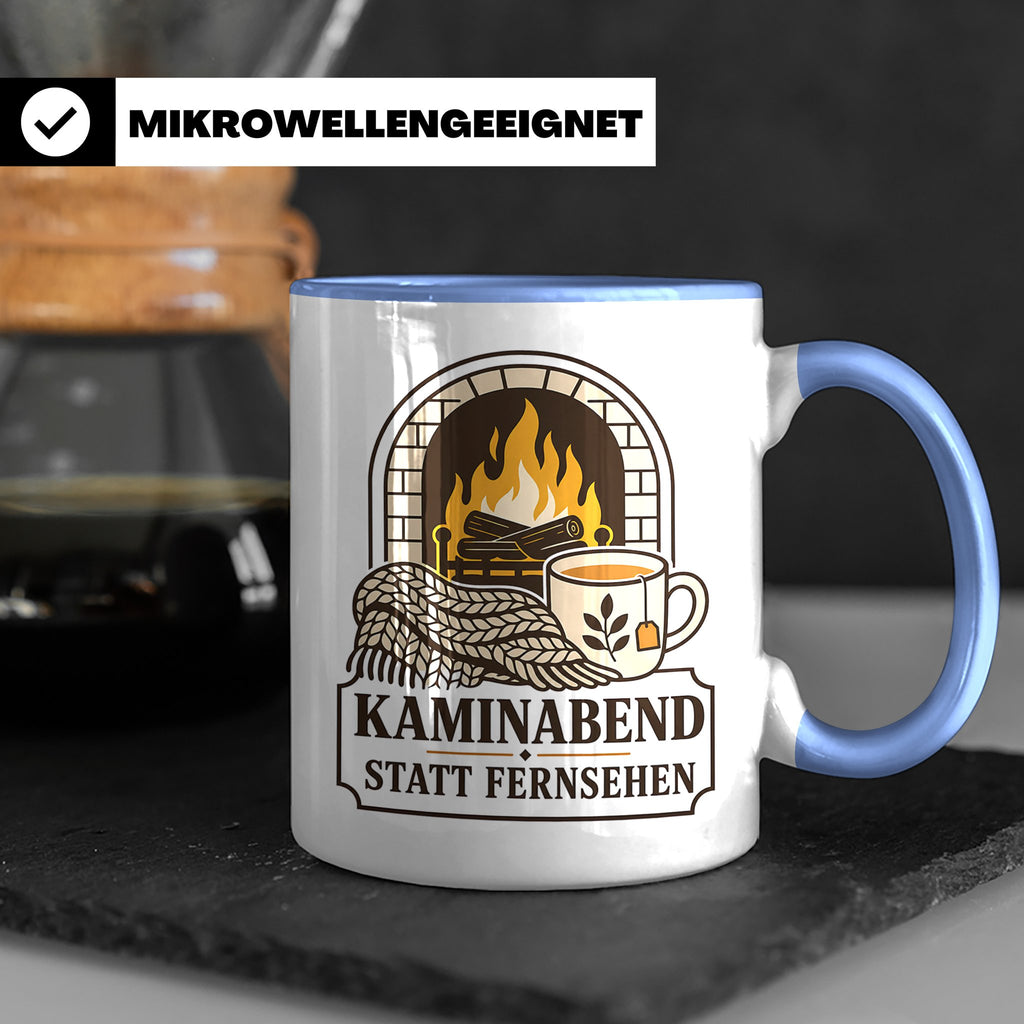 Kamin Tasse Kaminabend statt Fernsehen - Gemütliches Geschen – Blau [farbe:blau]