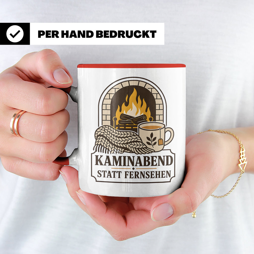 Kamin Tasse Kaminabend statt Fernsehen - Gemütliches Geschen – Rot [farbe:rot]