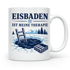 Eisbaden Tasse Eisbaden ist meine Therapie - Geschenk für Ei – Weiß [farbe:weiß]