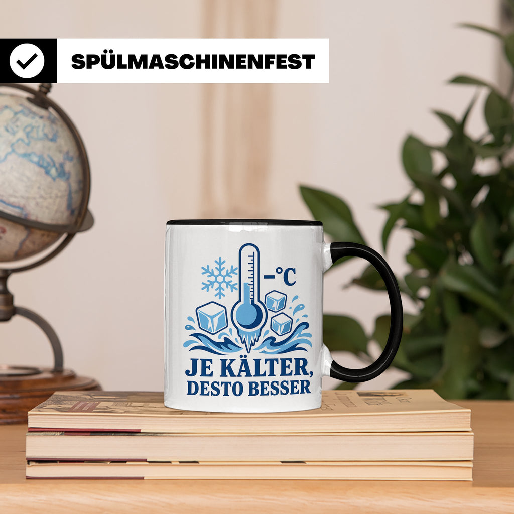 Eisbaden Tasse Je kälter desto besser - Geschenk für Eisbade – Schwarz [farbe:schwarz]