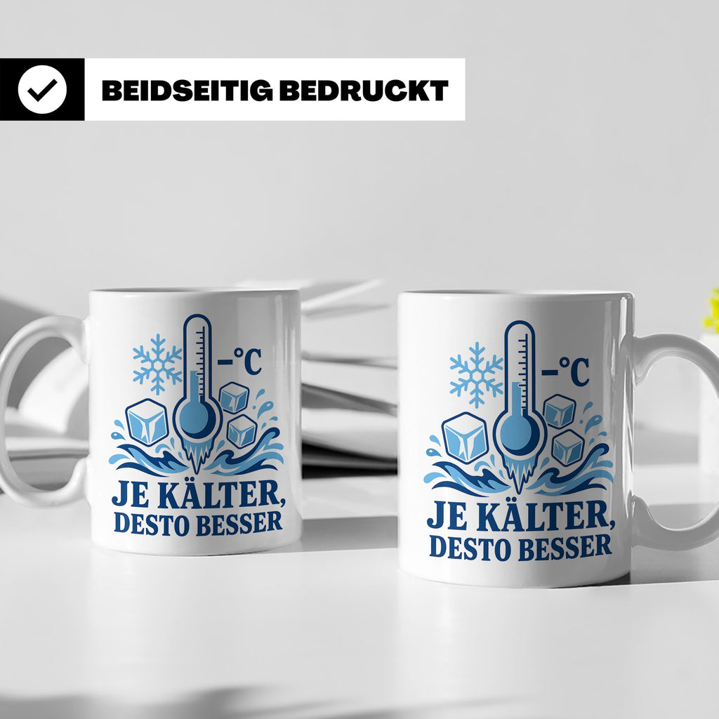 Eisbaden Tasse Je kälter desto besser - Geschenk für Eisbade – Weiß [farbe:weiß]