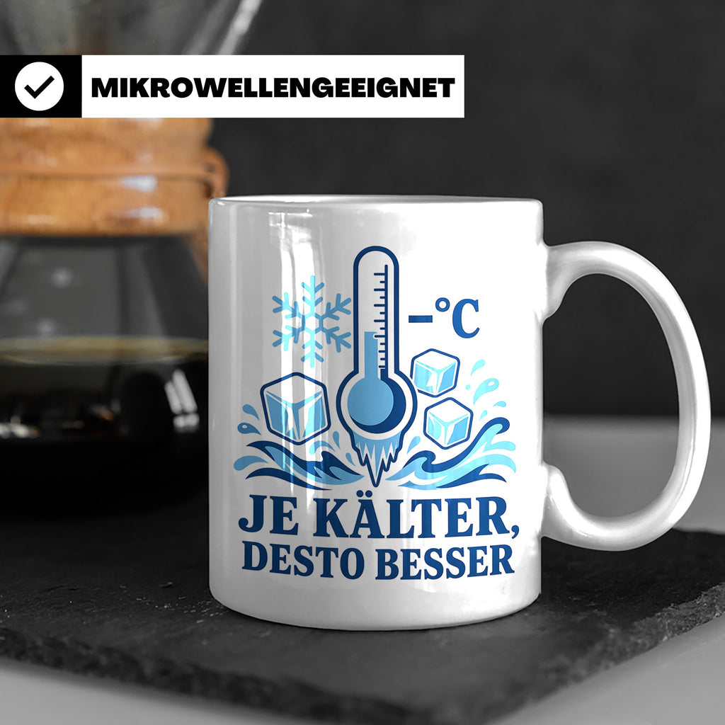 Eisbaden Tasse Je kälter desto besser - Geschenk für Eisbade – Weiß [farbe:weiß]