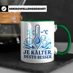 Eisbaden Tasse Je kälter desto besser - Geschenk für Eisbade – Grün [farbe:grün]