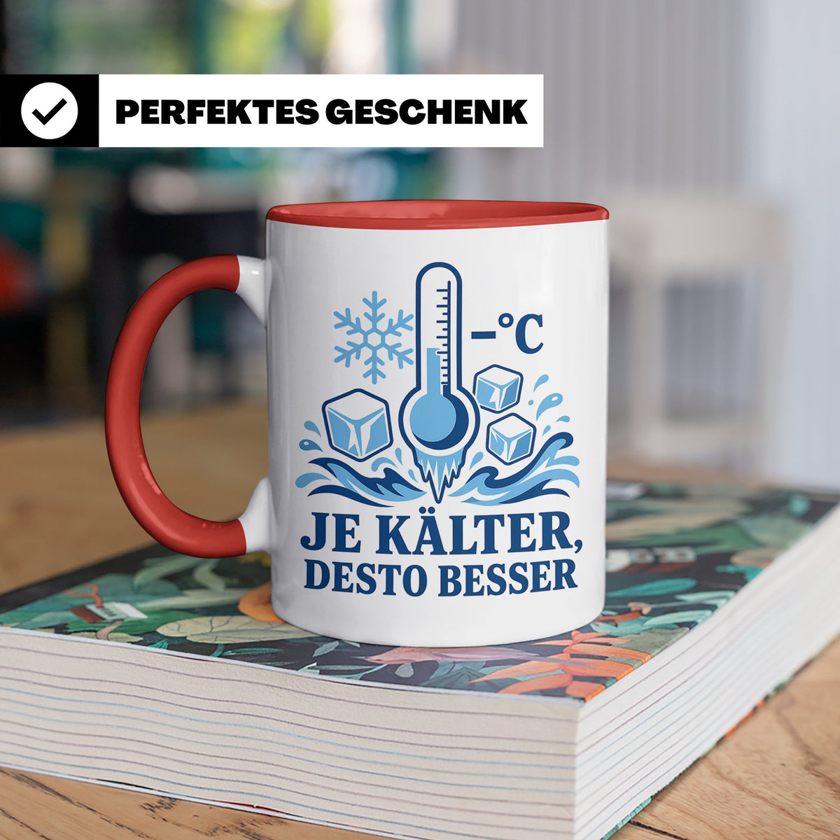 Eisbaden Tasse Je kälter desto besser - Geschenk für Eisbade – Rot [farbe:rot]