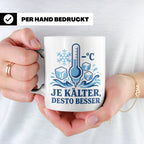Eisbaden Tasse Je kälter desto besser - Geschenk für Eisbade – Weiß [farbe:weiß]