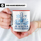 Eisbaden Tasse Je kälter desto besser - Geschenk für Eisbade – Rot [farbe:rot]