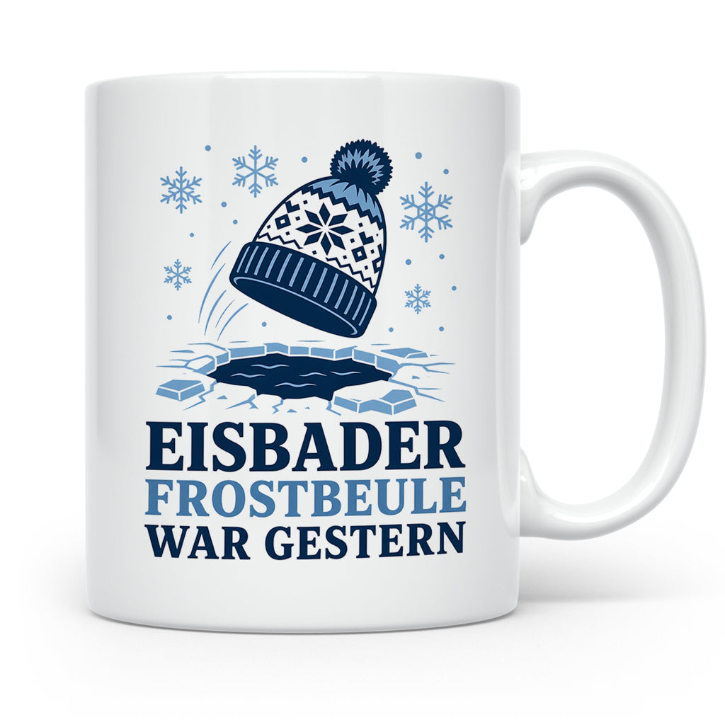 Eisbader Tasse Frostbeule war gestern - Geschenk für Eisbade – Weiß [farbe:weiß]