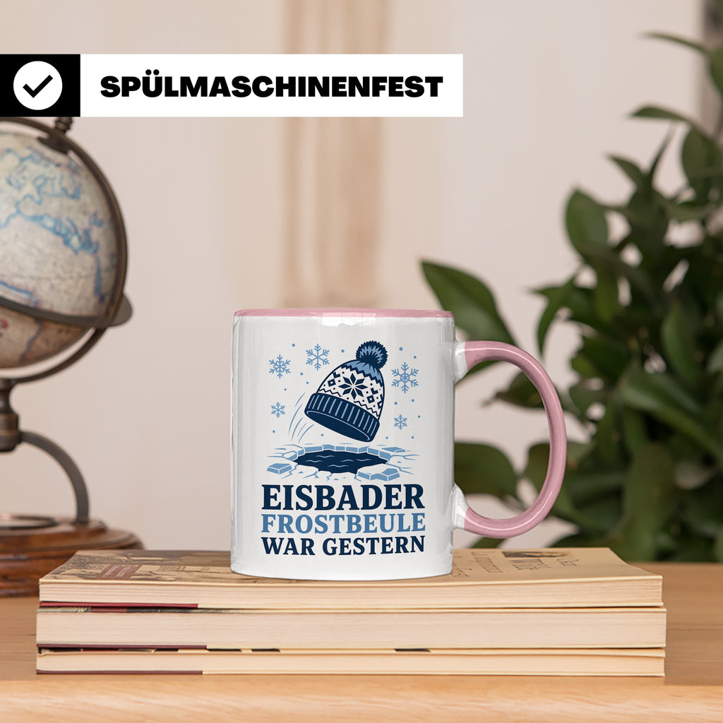 Eisbader Tasse Frostbeule war gestern - Geschenk für Eisbade – Rosa [farbe:rosa]