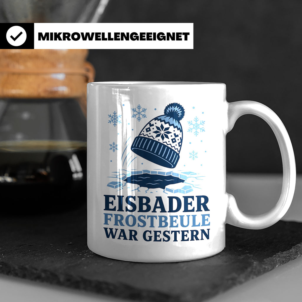 Eisbader Tasse Frostbeule war gestern - Geschenk für Eisbade – Weiß [farbe:weiß]