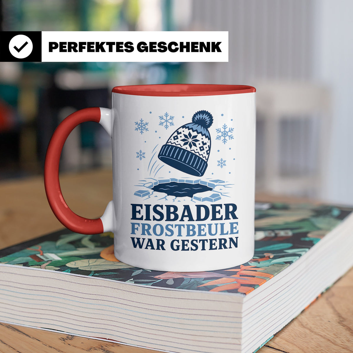 Eisbader Tasse Frostbeule war gestern - Geschenk für Eisbade – Rot [farbe:rot]