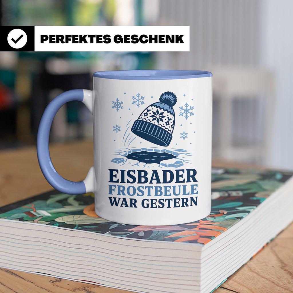 Eisbader Tasse Frostbeule war gestern - Geschenk für Eisbade – Blau [farbe:blau]
