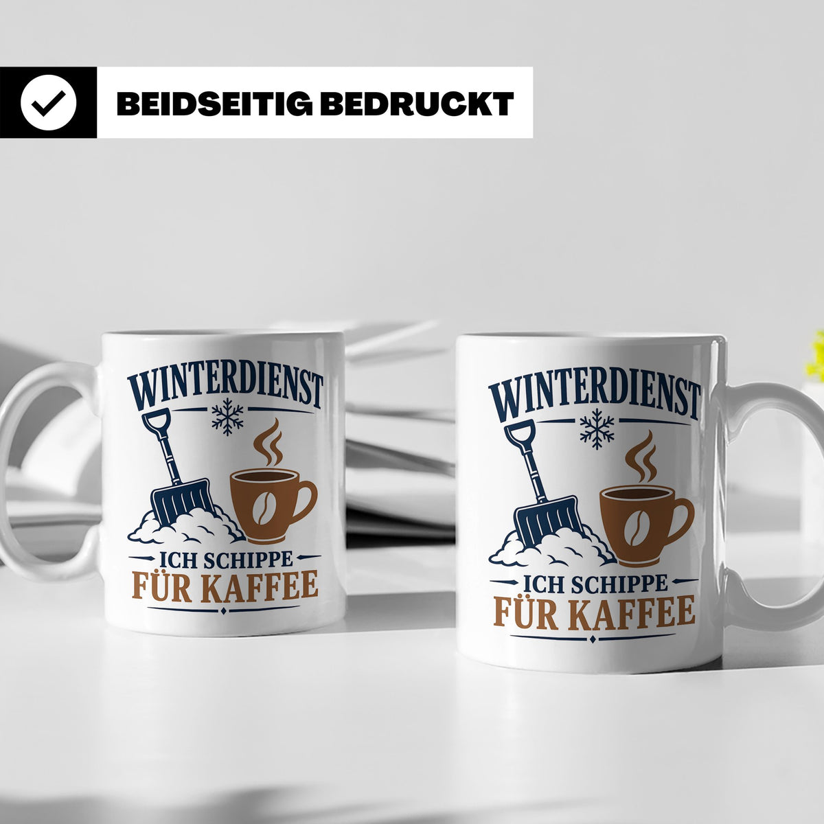 Winterdienst Tasse Ich schippe für Kaffee - Lustiges Geschen – Weiß [farbe:weiß]