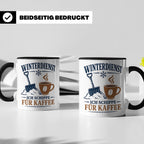 Winterdienst Tasse Ich schippe für Kaffee - Lustiges Geschen – Schwarz [farbe:schwarz]