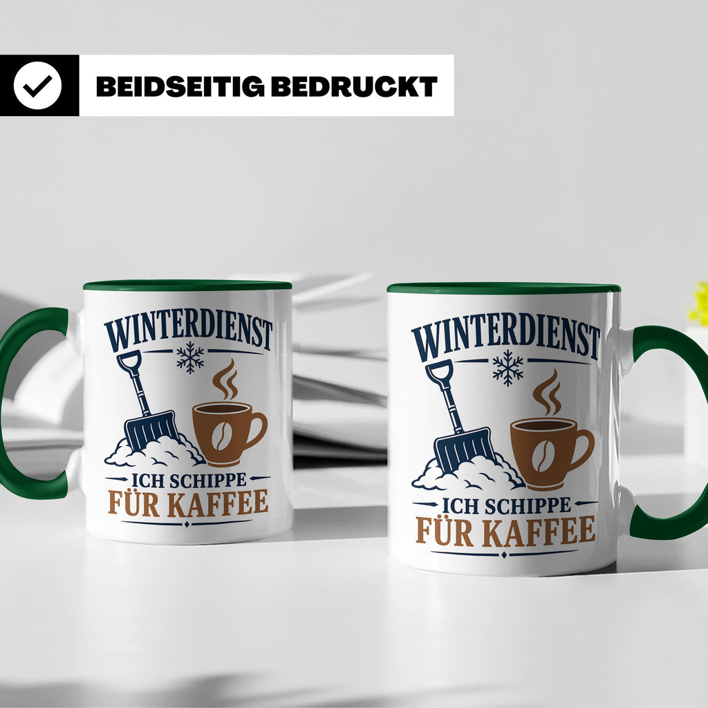 Winterdienst Tasse Ich schippe für Kaffee - Lustiges Geschen – Grün [farbe:grün]