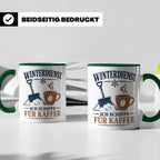 Winterdienst Tasse Ich schippe für Kaffee - Lustiges Geschen – Grün [farbe:grün]