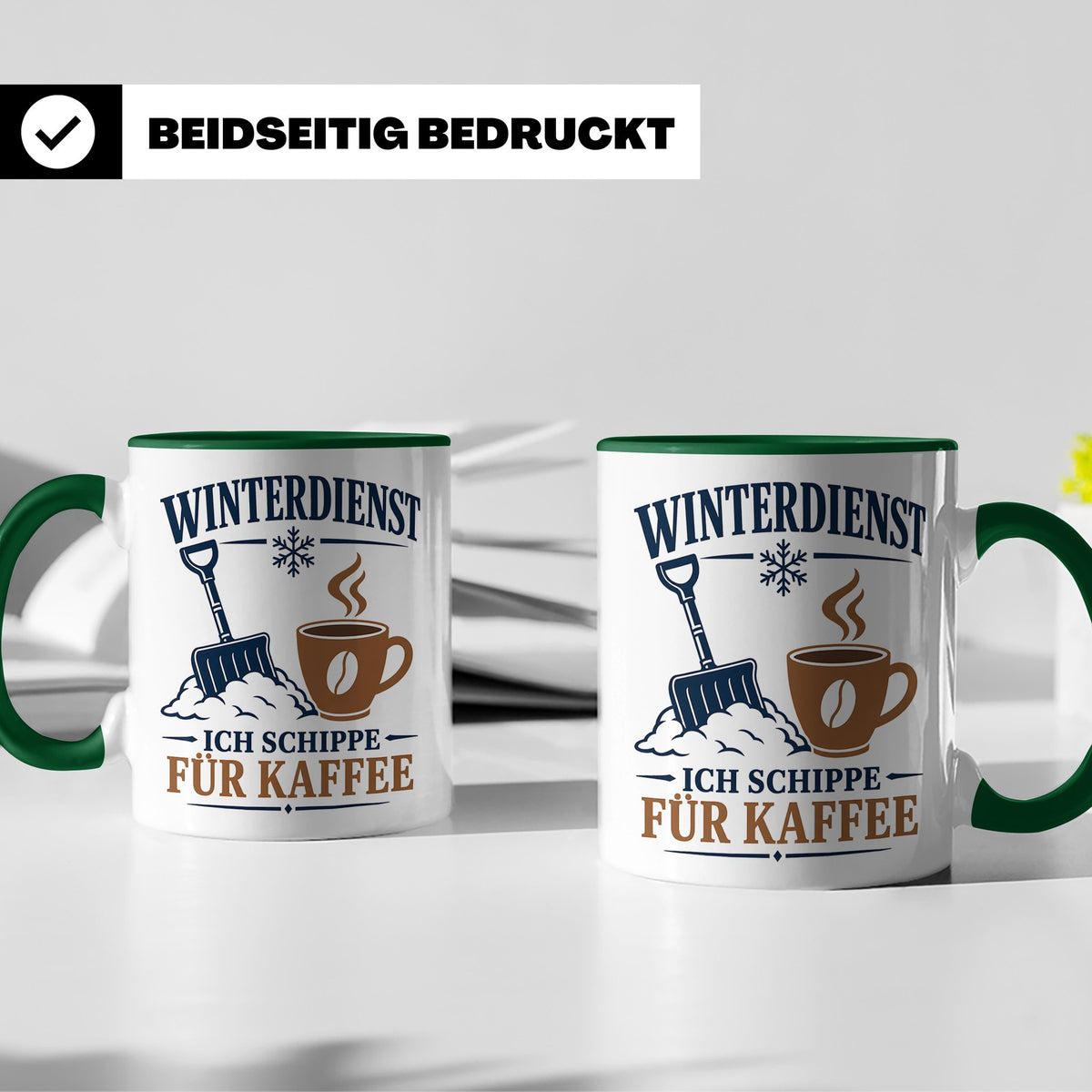 Winterdienst Tasse Ich schippe für Kaffee - Lustiges Geschen – Grün [farbe:grün]