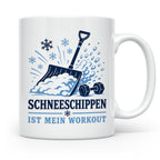 Schneeschippen Tasse ist mein Workout - Lustiges Geschenk fü – Weiß [farbe:weiß]